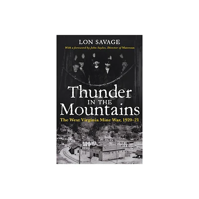 Thunder In the Mountains - (Regional) by Lon Savage (Paperback)