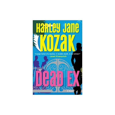 Dead Ex - (Wollie Shelley Mystery) by Harley Jane Kozak (Paperback)