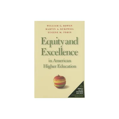 Equity and Excellence in American Higher Education - (Thomas Jefferson Foundation Distinguished Lecture) (Paperback)