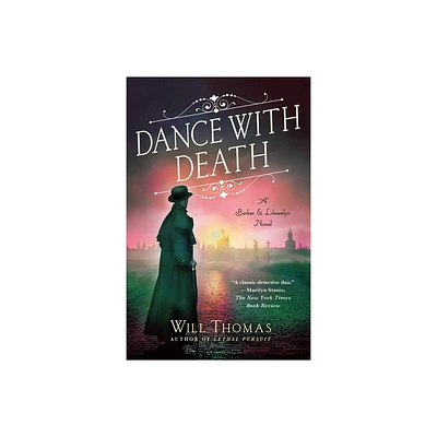 Dance with Death - (Barker & Llewelyn Novel) by Will Thomas (Paperback)