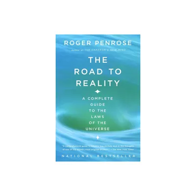 The Road to Reality - by Roger Penrose (Paperback)