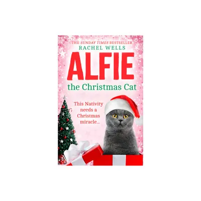 Alfie the Christmas Cat - by Rachel Wells (Paperback)