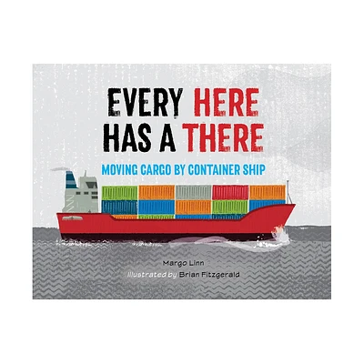 Every Here Has a There - by Margo Linn (Hardcover)