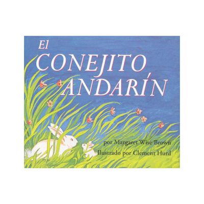 El Conejito Andarn - by Margaret Wise Brown (Paperback)