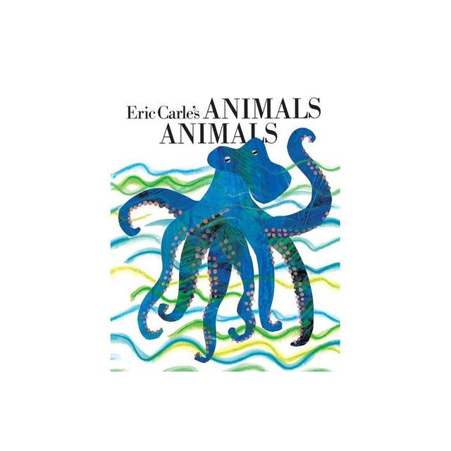 Eric Carles Animals Animals - (Paperback)