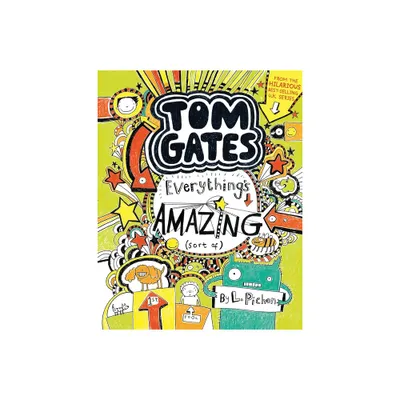 Tom Gates: Everythings Amazing (Sort Of