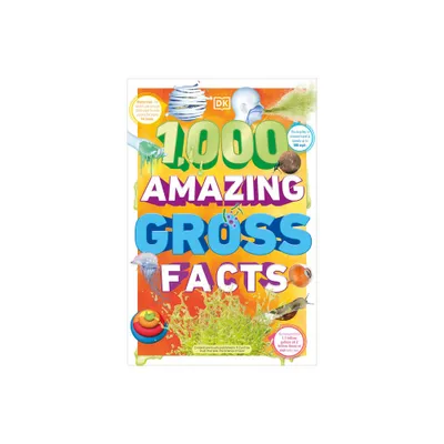 1,000 Amazing Gross Facts - (DK 1,000 Amazing Facts) by DK (Paperback)