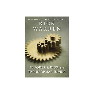 El Poder de Dios Para Transformar Su Vida - by Rick Warren (Paperback)