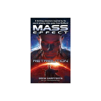 Mass Effect: Retribution - by Drew Karpyshyn (Paperback)