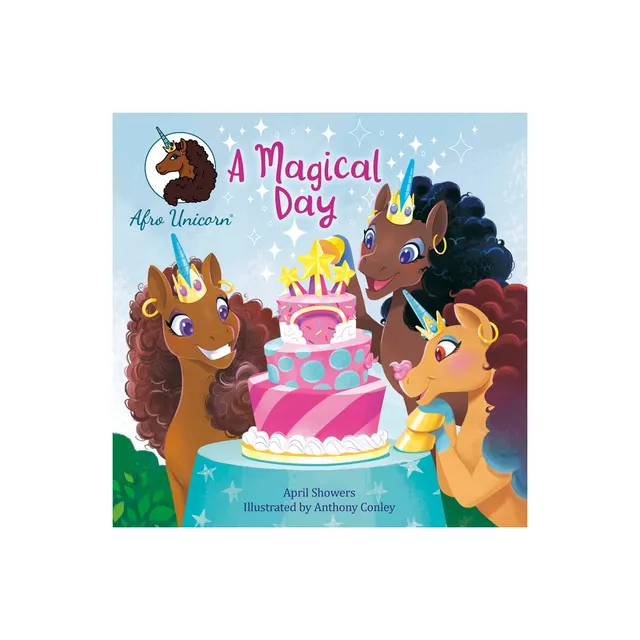 A Magical Day - (Afro Unicorn) by April Showers (Paperback)