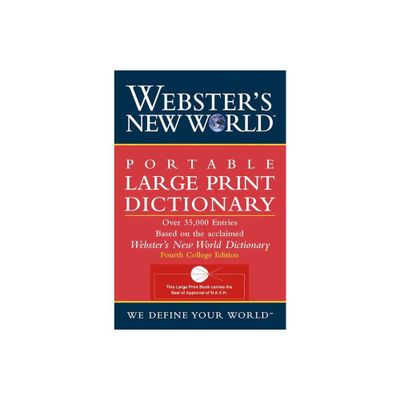 Websters New World Portable Large Print Dictionary, Second Edition - 2nd Edition,Large Print by The Editors of the Websters New Wo (Paperback)