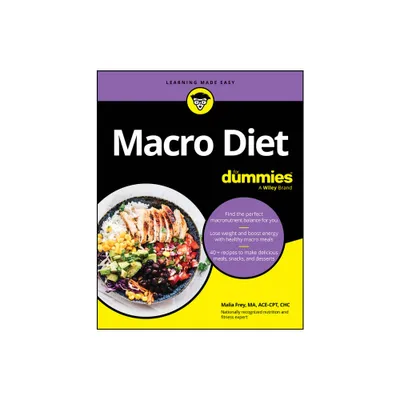 Macro Diet for Dummies - by Malia Frey (Paperback)