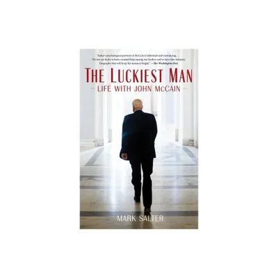 The Luckiest Man - by Mark Salter (Paperback)