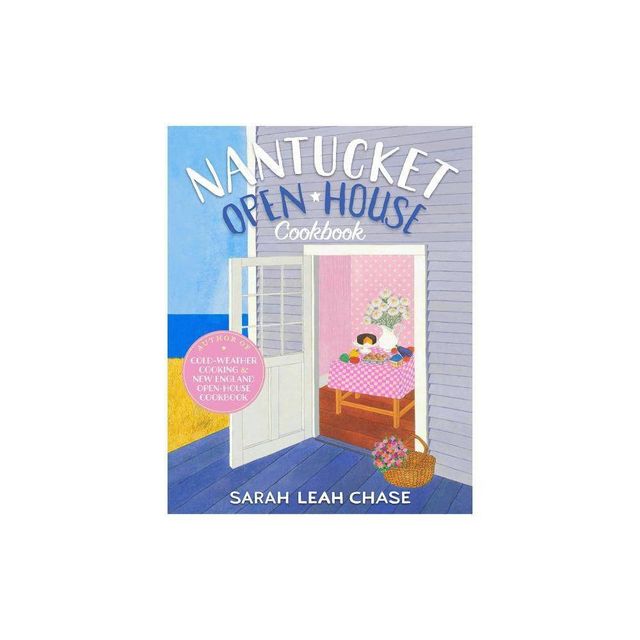 Nantucket Open-House Cookbook - by Sarah Leah Chase (Paperback)