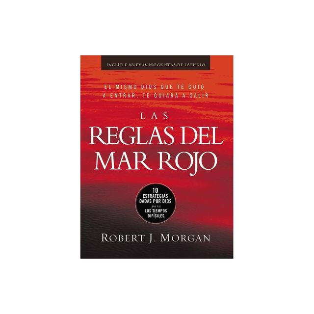 Las Reglas del Mar Rojo - by Robert J Morgan (Paperback)