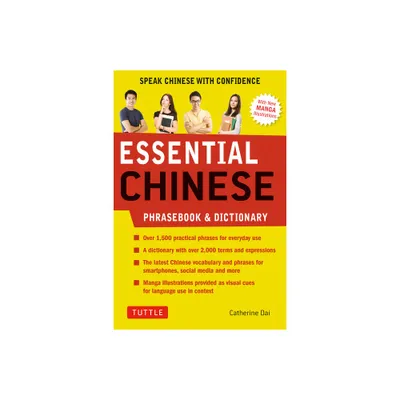 Essential Chinese Phrasebook & Dictionary - (Essential Phrasebook and Dictionary) by Catherine Dai (Paperback)