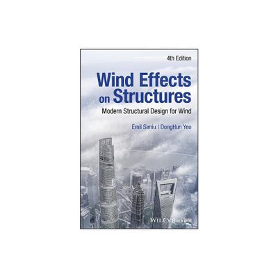 Wind Effects on Structures - 4th Edition by Emil Simiu & Donghun Yeo (Hardcover)