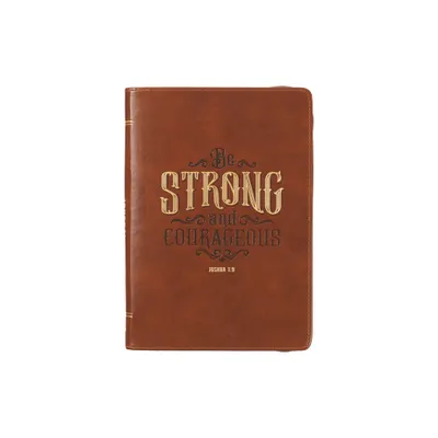 Christian Art Gifts Scripture Journal Brown Be Strong Joshua 1:9 Bible Verse Inspirational Faux Leather Notebook, Zipper Closure, 336 Ruled Pages,