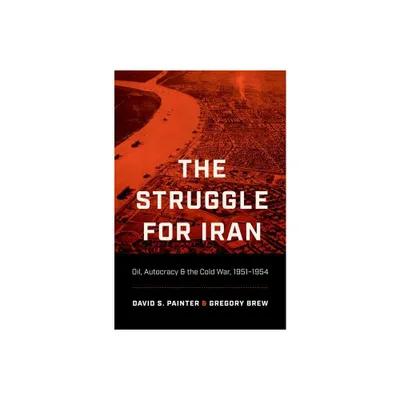 The Struggle for Iran