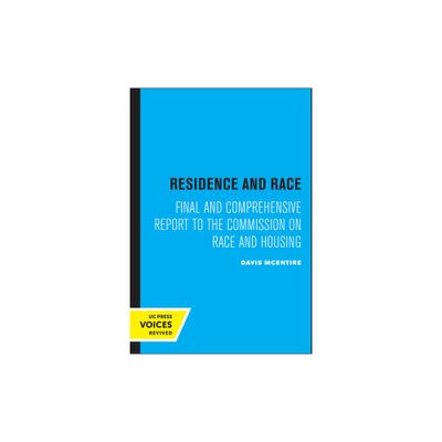 Residence and Race - by Davis McEntire (Paperback)