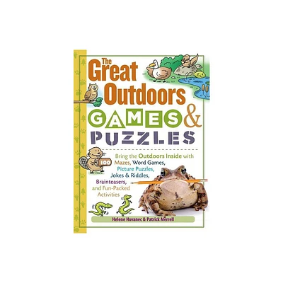 The Great Outdoors Games & Puzzles - (Storeys Games & Puzzles) by Helene Hovanec & Patrick Merrell (Paperback)