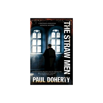 Straw Men - (Brother Athelstan Medieval Mystery) by Paul Doherty (Paperback)