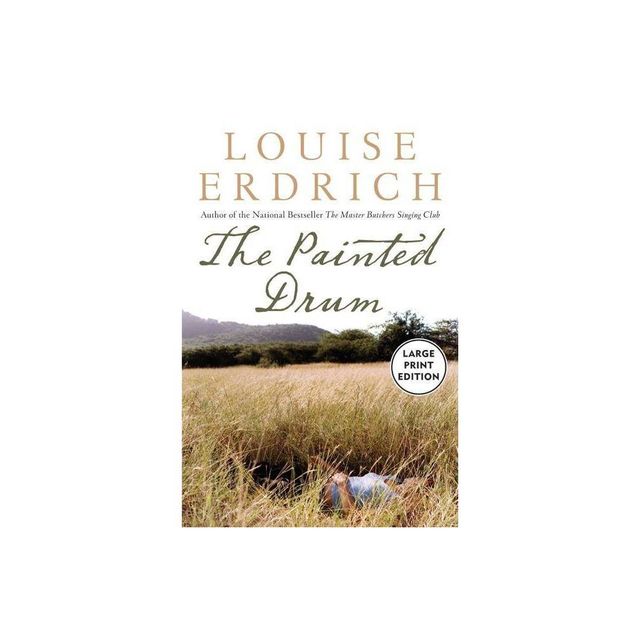 The Painted Drum LP - Large Print by Louise Erdrich (Paperback)