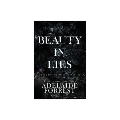 Beauty in Lies - by Adelaide Forrest (Paperback)