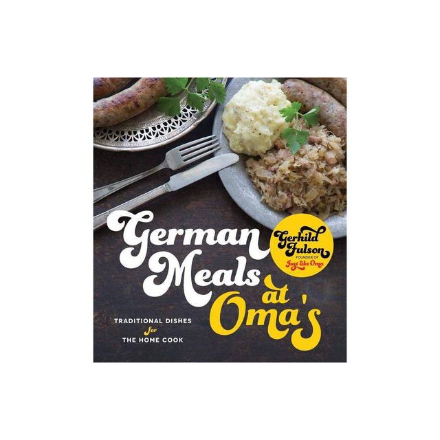 German Meals at Omas - by Gerhild Fulson (Paperback)