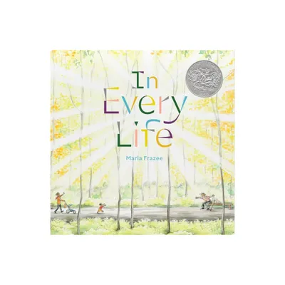 In Every Life - by Marla Frazee (Hardcover)