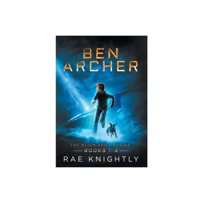 Ben Archer (The Alien Skill Series, Books 1-3