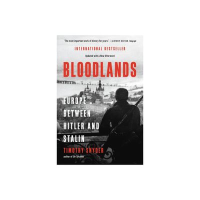 Bloodlands - by Timothy Snyder (Paperback)