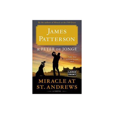 Miracle at St. Andrews - (Travis McKinley) Large Print by James Patterson (Paperback)