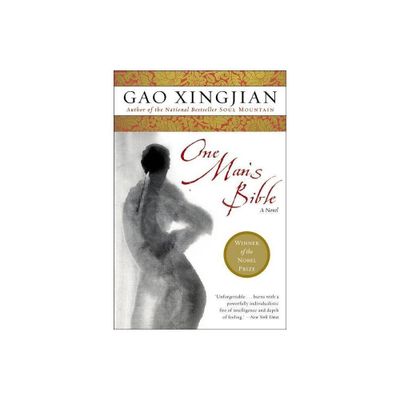 One Mans Bible - by Gao Xingjian (Paperback)