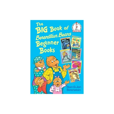 The Big Book Of Berenstain Bears Beginner Bo - By Stan Berenstain ( Hardcover )