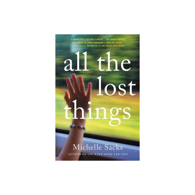 All the Lost Things - by Michelle Sacks (Paperback)