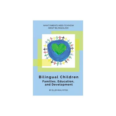 Bilingual Children - by Ellen Bialystok (Paperback)