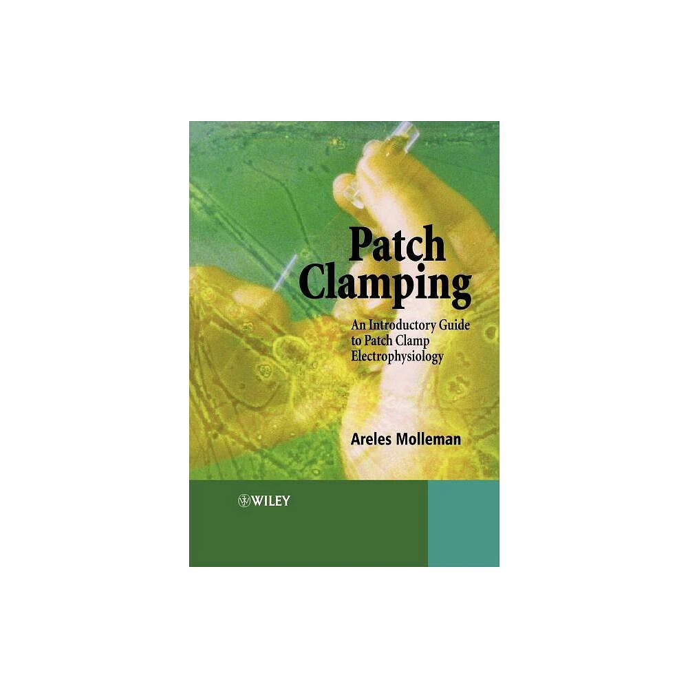 Wiley Patch Clamping - by Areles Molleman (Paperback 