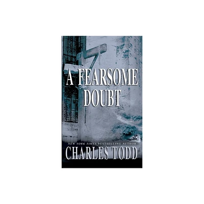 A Fearsome Doubt - (Inspector Ian Rutledge) by Charles Todd (Paperback)