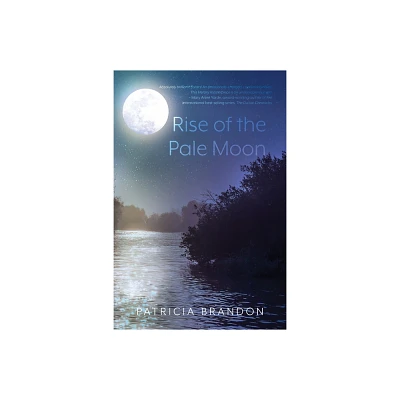 Rise of the Pale Moon - by Patricia Brandon (Paperback)