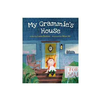 My Grammies House - by Lana Button (Hardcover)