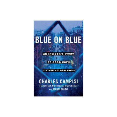 Blue on Blue - by Charles Campisi (Paperback)