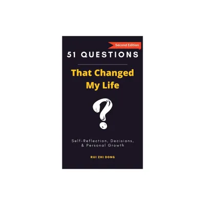 51 Questions That Changed My Life