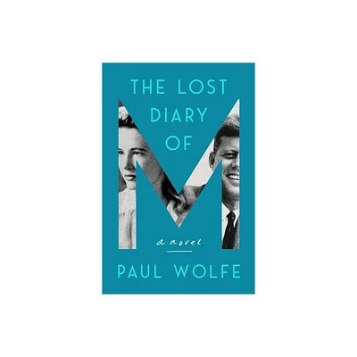 The Lost Diary of M - by Paul Wolfe (Paperback)