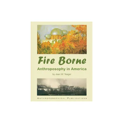 Fire Borne - by Jean W Yeager (Paperback)