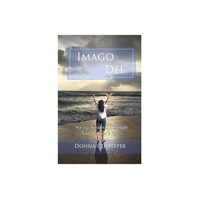 Imago Dei - by Donna Culpepper (Paperback)