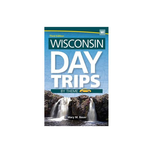 Wisconsin Day Trips by Theme