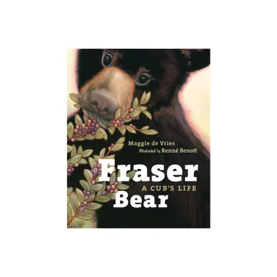 Fraser Bear - by Maggie de Vries (Paperback)