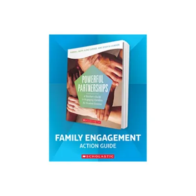 The Powerful Partnerships Family Engagement Action Guide - (Paperback)