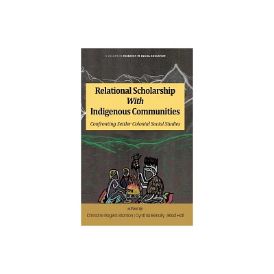 Relational Scholarship With Indigenous Communities